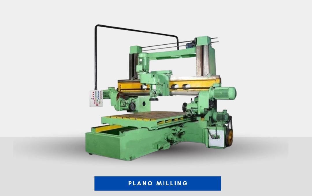 Plano Milling Machine Manufacturer
